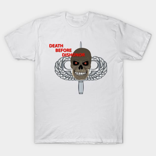SOF - Skull - Wings - Knife - Death Before Dishonor T-Shirt by twix123844